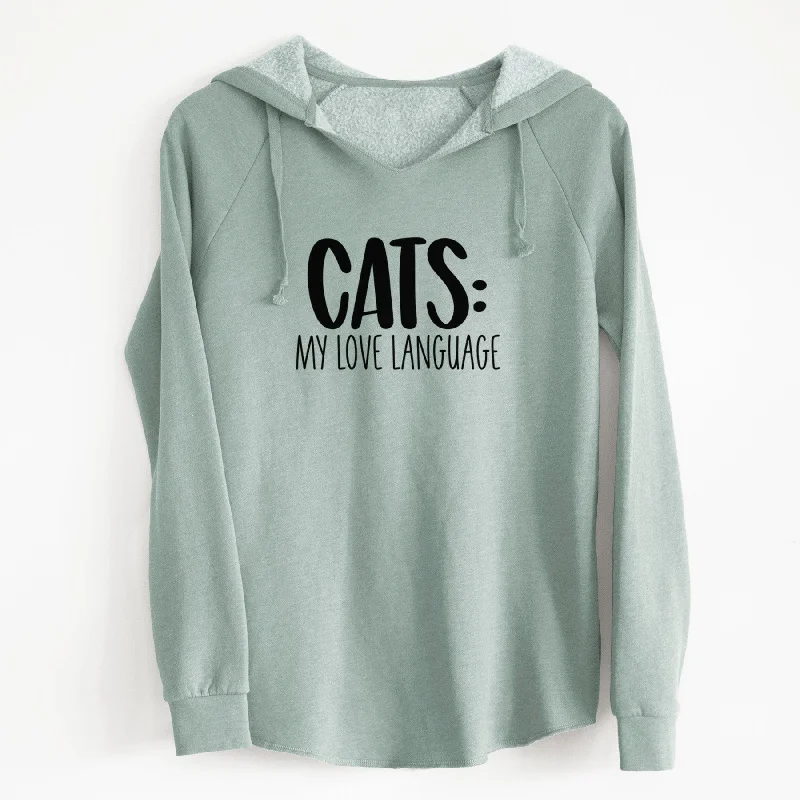 Cats: My Love Language - Cali Wave Hooded Sweatshirt Hoodie with Rolled Sleeves Casual Relaxed